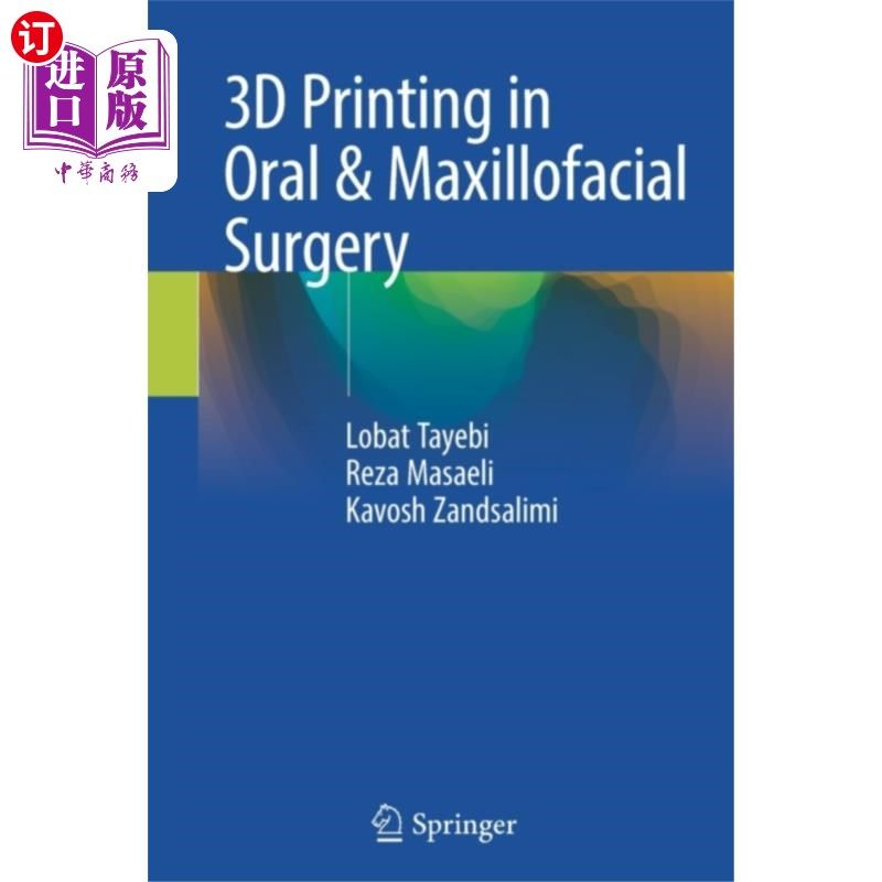 海外直订医药图书3D Printing in Oral & Maxillofacial Surgery 3D打印在口腔颌面外科中的应用