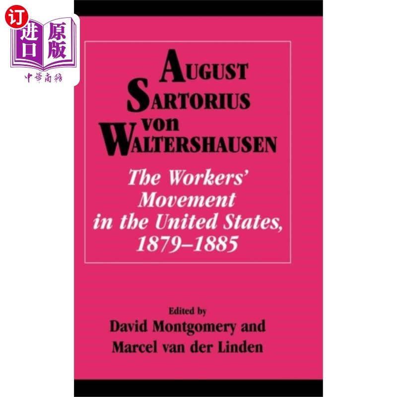 海外直订古英语 Workers' Movement in the United States, 1879-1885 美国工人运动(1879-1885