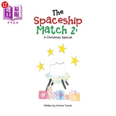 海外直订The Spaceship Match 2: A Christmas Special 宇宙飞船比赛2：圣诞特辑