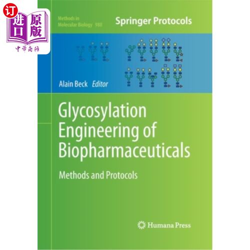 海外直订Glycosylation Engineering of Biopharmaceuticals: Methods and Protocols 生物制药的糖基化工程:方法和协议
