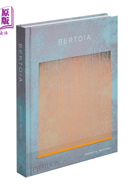 Bertoia 进口艺术 意大利家具设计师哈里伯托埃Bertoia作品集 The Metalworker 金属工人 Phaidon【中商原版】