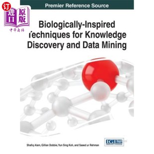 Inspired 知识发现和数据挖掘 for 生物启发技术 Knowledge and Discovery 海外直订Biologically Mining Data Techniques