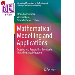 Applications Crossing Researching 海外直订Mathematical and Boundaries 数学建模与应用：数学教育中 Modelling