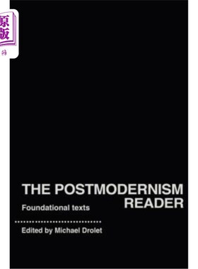 海外直订The Postmodernism Reader: Foundational Texts 后现代主义读者:基础文本