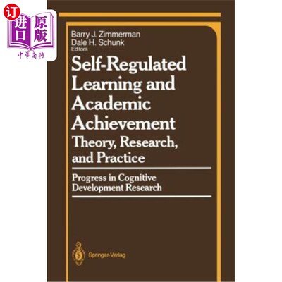 海外直订Self-Regulated Learning and Academic Achievement: Theory, Research, and Practice 自主学习与学业成就：理论、
