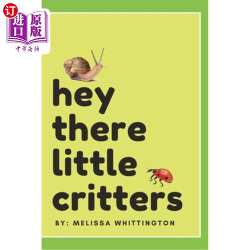 海外直订Hey There Little Critters: An I Spy Book for Little Learners 《嘿，小动物们：我是间谍》
