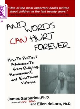海外直订And Words Can Hurt Forever: How to Protect Adolescents from Bullying, Harassment 《言语伤人:如何保护青少年