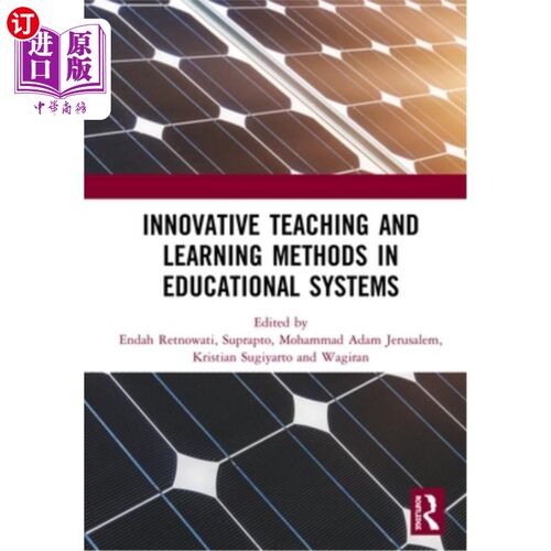 海外直订Innovative Teaching and Learning Methods in Educational Systems: Proceedings of  教育系统中的创新教学方法: