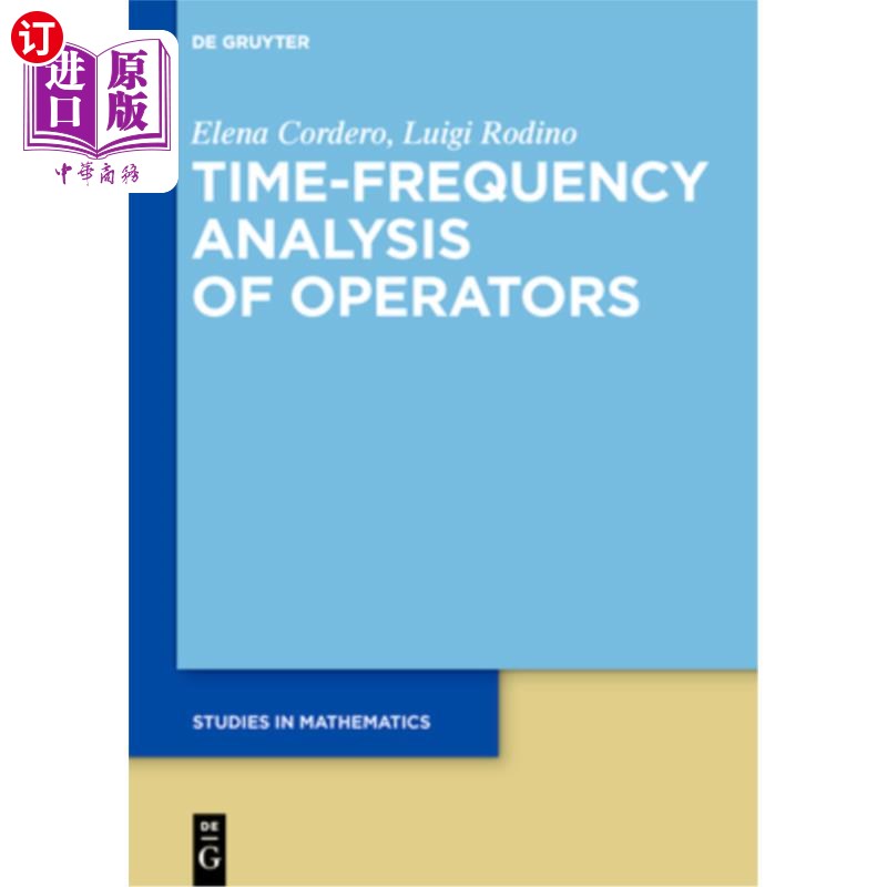 海外直订Time-Frequency Analysis of Operators