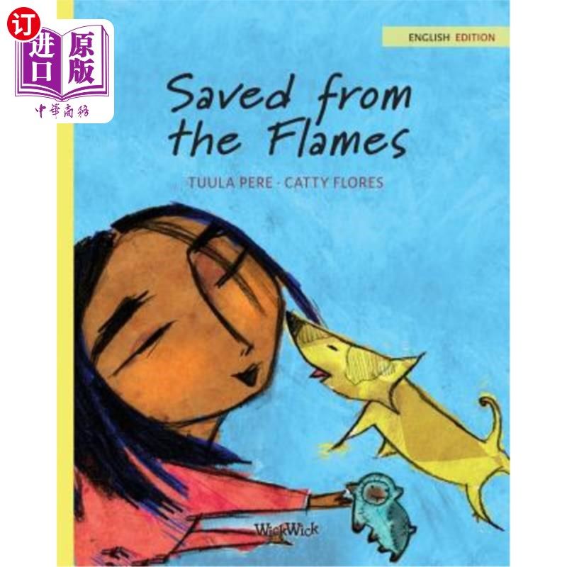 海外直订saved from the flames 从火焰中获救