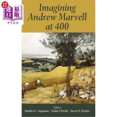 海外直订Imagining Andrew Marvell at 400 想象安德鲁·马维尔400岁的样子