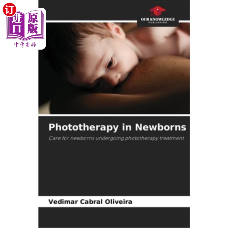 海外直订医药图书Phototherapy in Newborns 新生儿光疗