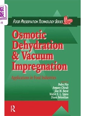 海外直订Osmotic Dehydration and Vacuum Impregnation 渗透脱水和真空浸渍