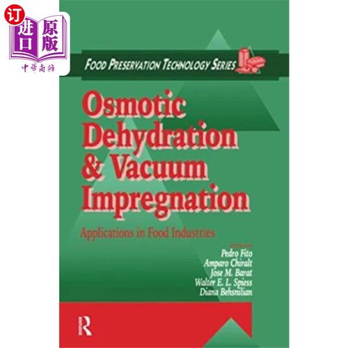 海外直订Osmotic Dehydration and Vacuum Impregnation 渗透脱水和真空浸渍