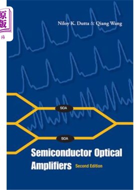 海外直订Semiconductor Optical Amplifiers (Second Edition) 半导体光放大器（第二版）