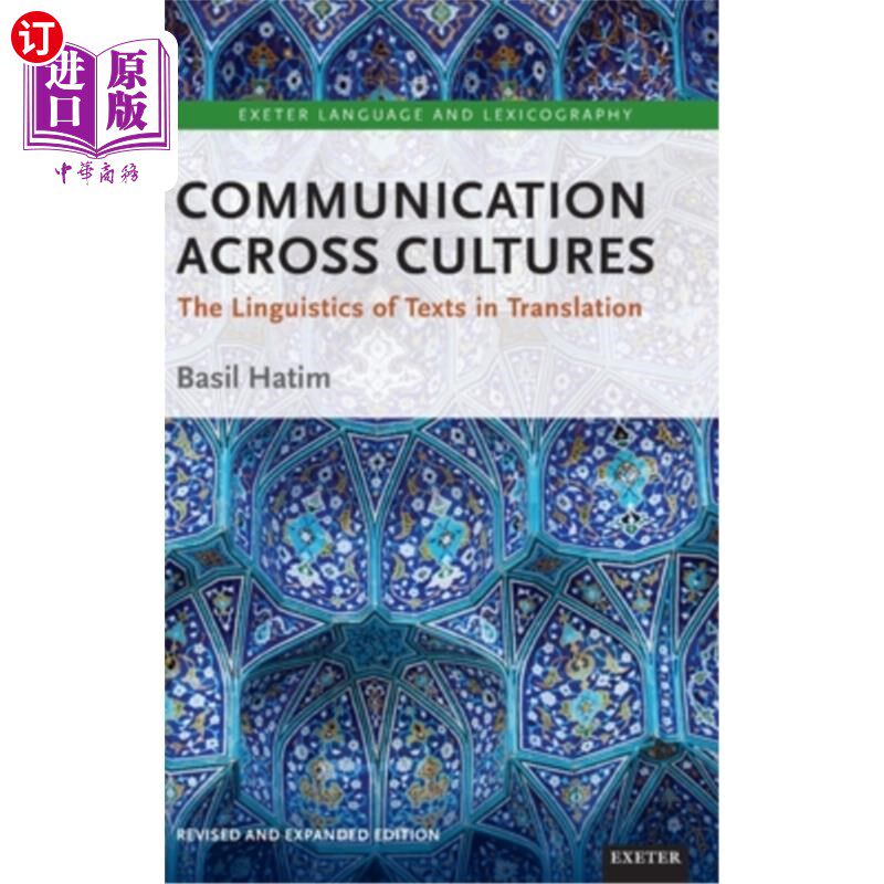 海外直订Communication Across Cultures: The Linguistics of Texts in Translation 跨文化交际:翻译文本的语言学