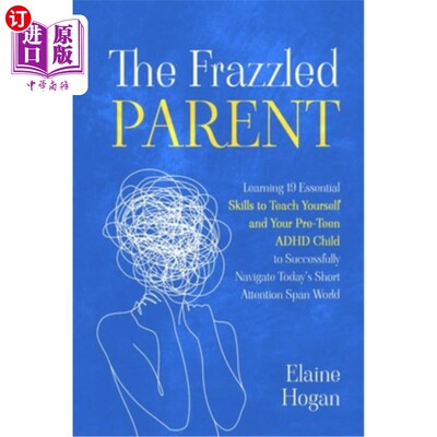 海外直订The Frazzled Parent 疲惫的父母