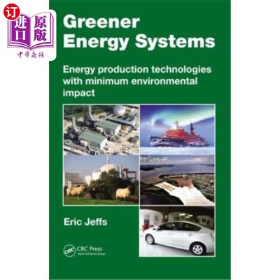 海外直订Greener Energy Systems: Energy Production Technologies with Minimum Environmenta 绿色能源系统:环境影响最小