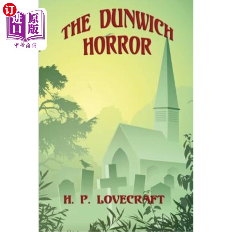 海外直订The Dunwich Horror 敦维奇小镇的恐怖