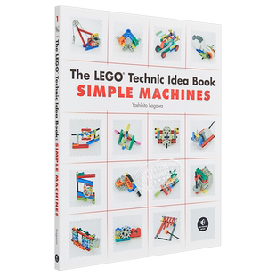 预售 【中商原版】乐高创意搭建指南简单机器机械篇 英文原版 LEGO Technic Idea Book: Simple Machines Yoshihito Isogawa 五十?