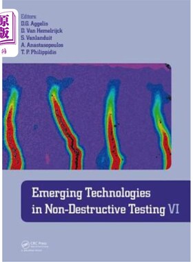 海外直订Emerging Technologies in Non-Destructive Testing VI: Proceedings of the 6th Inte 无损检测中的新兴技术VI:第