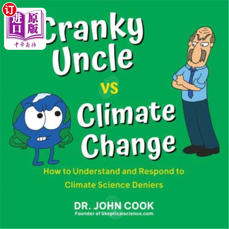 海外直订Cranky Uncle vs. Climate Change: How to Understand and Respond to Climate Scienc