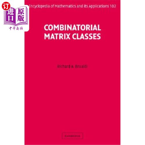 海外直订Combinatorial Matrix Classes 组合矩阵类
