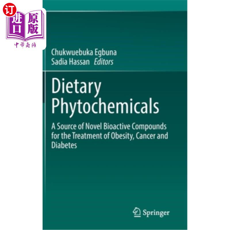 海外直订Dietary Phytochemicals: A Source of Novel Bioactive Compounds for the Treatment  膳食植物化学物质:治疗肥胖