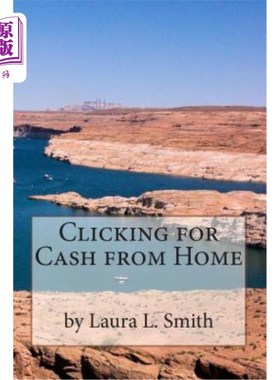 海外直订Clicking for Cash from Home 点击“来自家庭的现金”