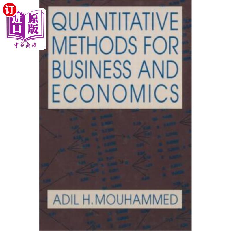 海外直订Quantitative Methods for Business and Economics 《经济与商业定量方法