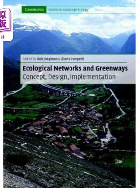 海外直订Ecological Networks and Greenways: Concept, Design, Implementation 生态与绿道:概念、设计与实施