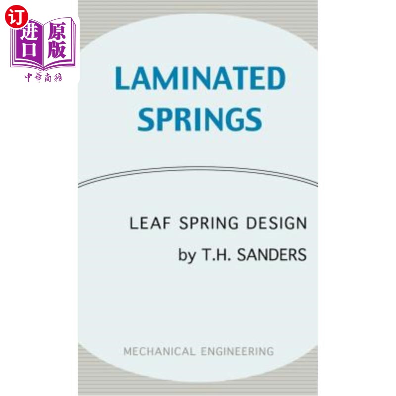 海外直订Laminated Springs - Leaf Spring Design (Mechanical Engineering Series) 叠层弹簧.板簧设计(机械工程系列)