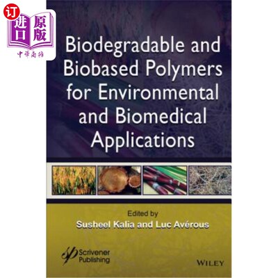 海外直订Biodegradable and Biobased Polymers for Environmental and Biomedical Application 用于环境和生物医学应用的可