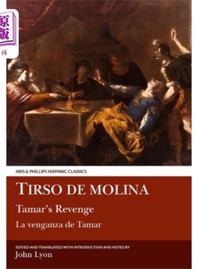 海外直订西班牙语 Tirso de Molina: Tamar's Revenge 莫利纳的镜头:塔玛的复仇