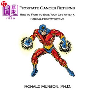 How 前列腺癌复发：根治 Prostate LIfe Cancer Returns After Fight Radical 海外直订医药图书Prostate Save Your