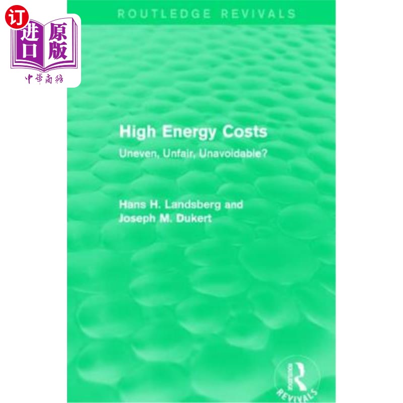 海外直订High Energy Costs: Uneven, Unfair, Unavoidable?高能源成本:不均衡、不公平、不可避免?