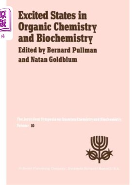 海外直订Excited States in Organic Chemistry and Biochemistry: Proceedings of the Tenth J 有机化学和生物化学中的激发