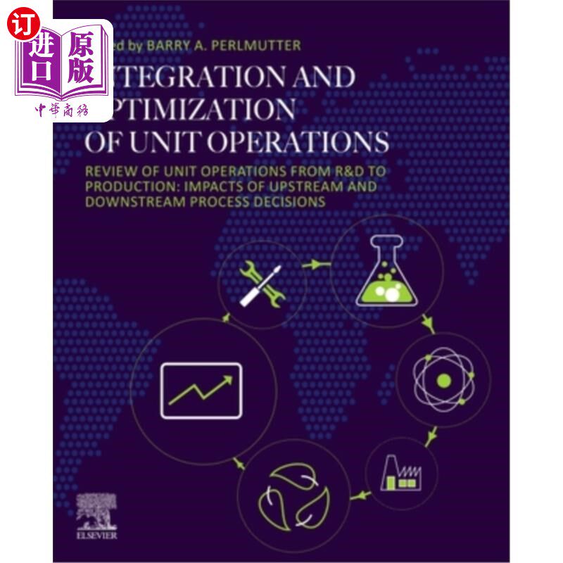 海外直订Integration and Optimization of Unit Operations: Review of Unit Operations from  单元操作的整合与优化:从研