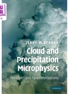 海外直订Cloud and Precipitation Microphysics: Principles and Parameterizations