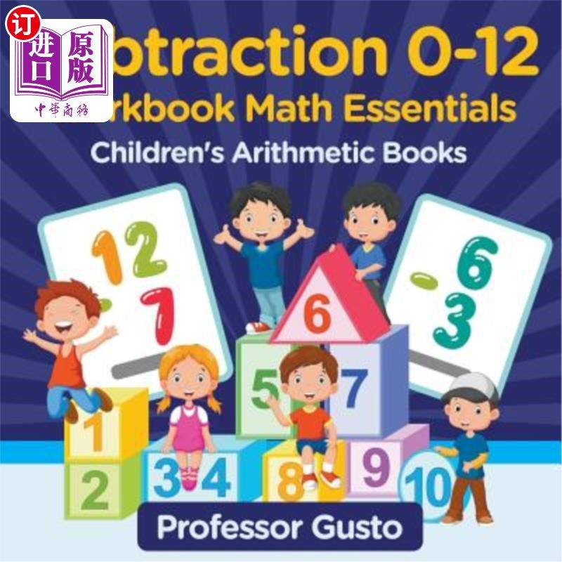 海外直订Subtraction 0-12 Workbook Math Essentials Children's Arithmetic Books 减法0-12工作簿数学要领儿童算术书