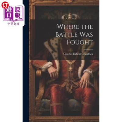 海外直订Where the Battle was Fought 战斗在哪里进行的