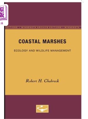 海外直订Coastal Marshes: Ecology and Wildlife Management Volume 2 海岸沼泽:生态学和野生动物管理卷2