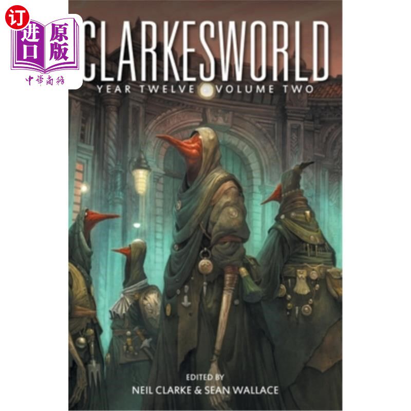 海外直订Clarkesworld Year Twelve: Volume Two 克拉克世界十二年:第2卷