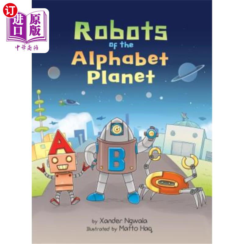 海外直订ABC: Robots of the Alphabet Planet ABC:字母星球的机器人