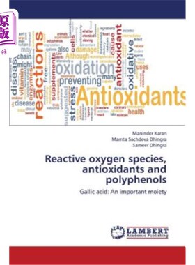 海外直订医药图书Reactive Oxygen Species, Antioxidants and Polyphenols 活性氧、抗氧化剂和多酚