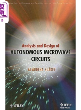 现货 自主微波电路的分析与设计 Analysis And Design Of Autonomous Microwave Circuits 英文原版 Almudena Suarez