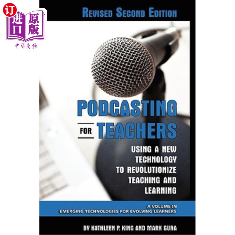 海外直订Podcasting for Teachers Using a New Technology to Revolutionize Teaching and Lea 教师播客使用新技术革新教学
