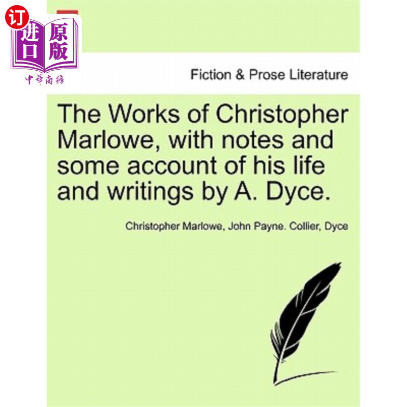 海外直订The Works of Christopher Marlowe, with Notes and Some Account of His Life and Wr 克里斯托弗·马洛（C