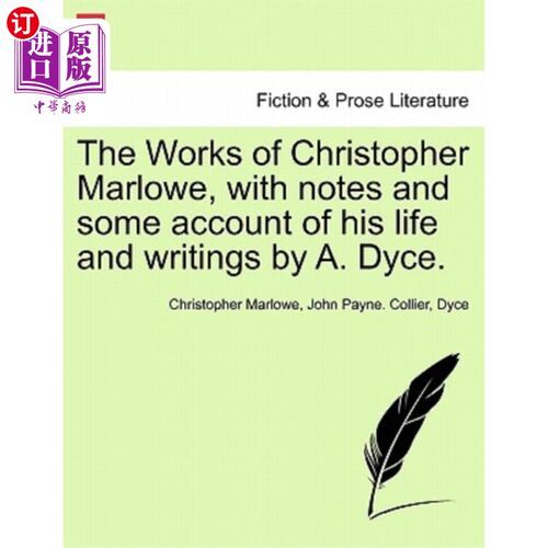 海外直订The Works of Christopher Marlowe, with Notes and Some Account of His Life and Wr 克里斯托弗·马洛（C