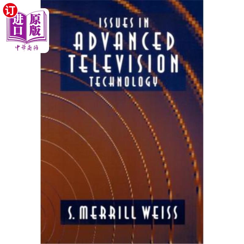 海外直订Issues in Advanced Television Technology 先进电视技术中的问题